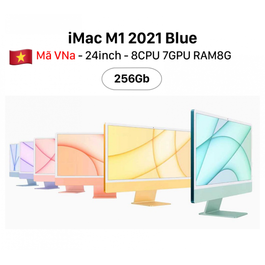 IMac Blue 24inch M1 (8CPU/7GPU) 8GB 256GB - Chính Hãng VN Có VAT