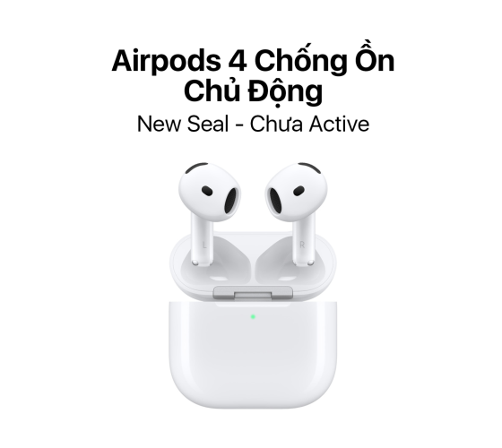 Airpods 4 (ANC) - Chưa Active 